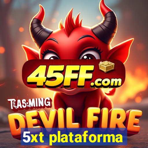 5xt plataforma